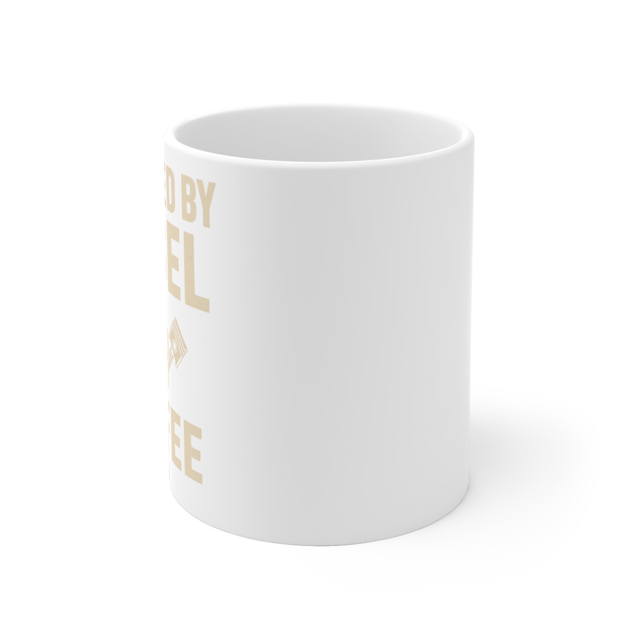 Ceramic Mug — Fueled By Diesel & Coffee | Funny Truck Driver Gift