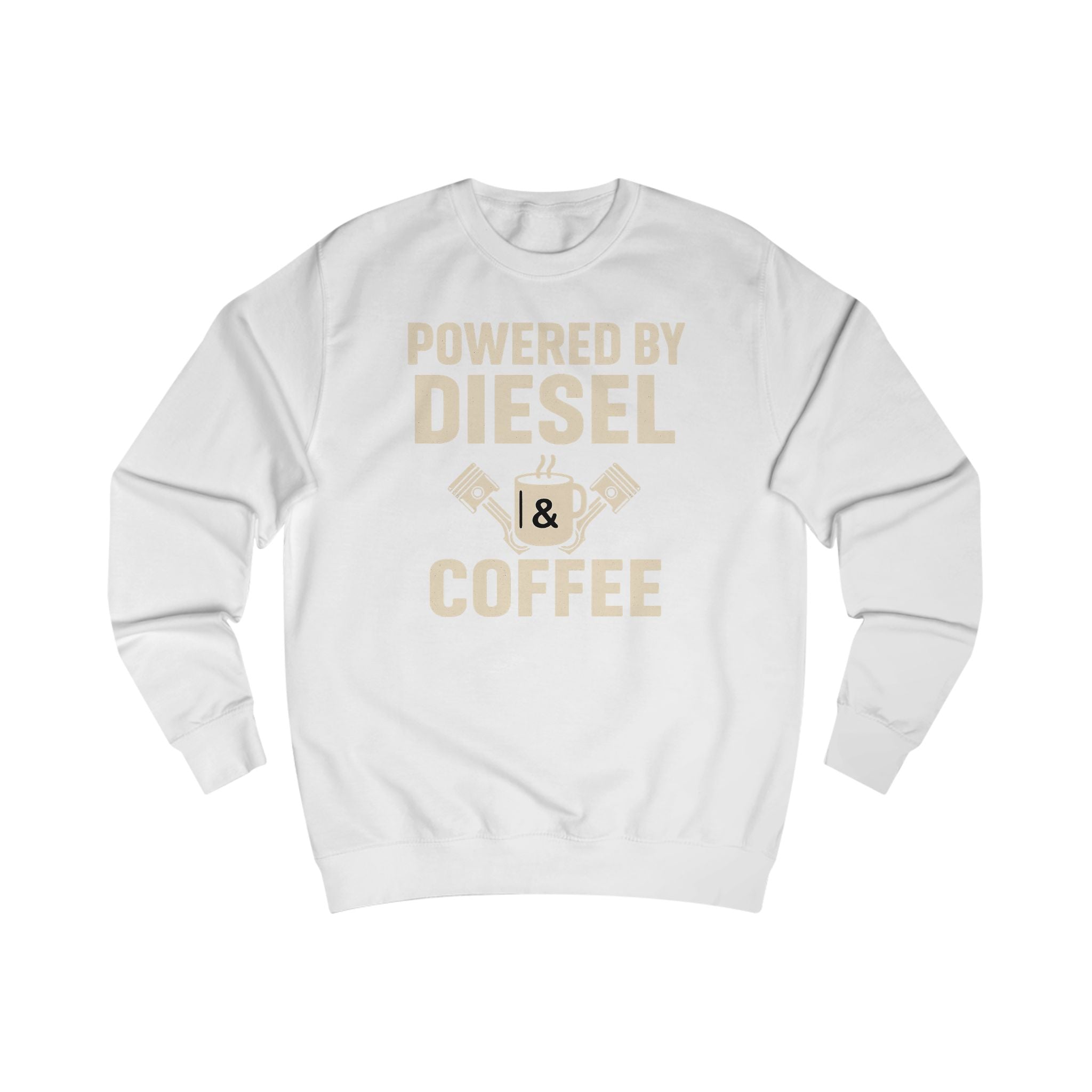 Sweatshirt — "Powered by Diesel & Coffee" (EU)