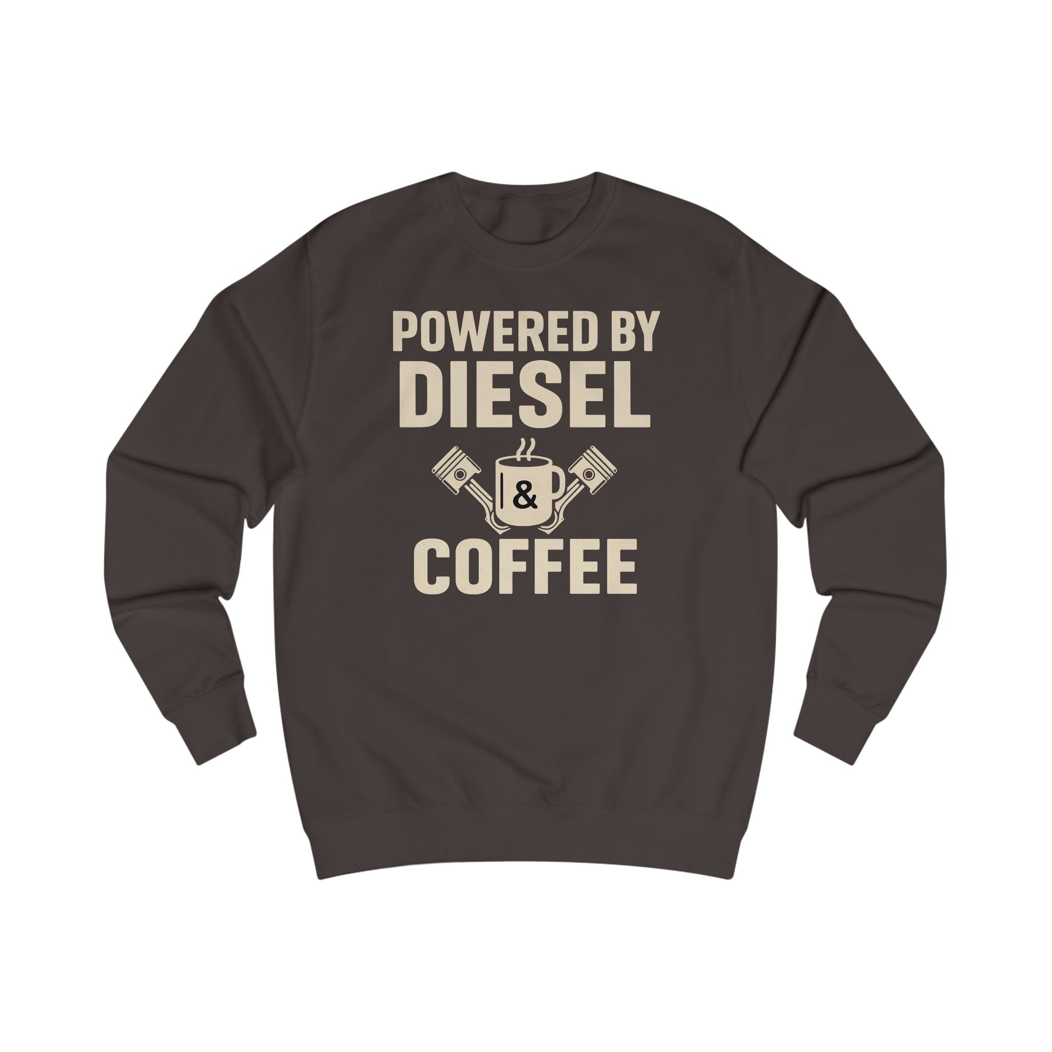 Sweatshirt — "Powered by Diesel & Coffee" (EU)
